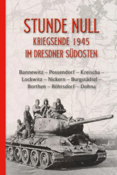 Stunde Null: Kriegsende 1945 im Dresdner Südosten